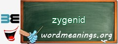 WordMeaning blackboard for zygenid
